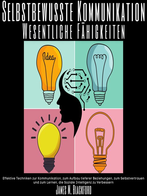 Title details for Selbstbewusste Kommunikation--Wesentliche Fähigkeiten by James M. Blackford - Available